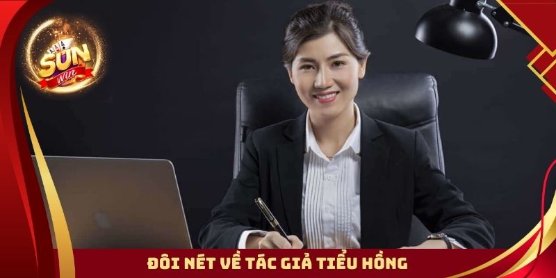 Đôi nét về tác giả Tiểu Hồng