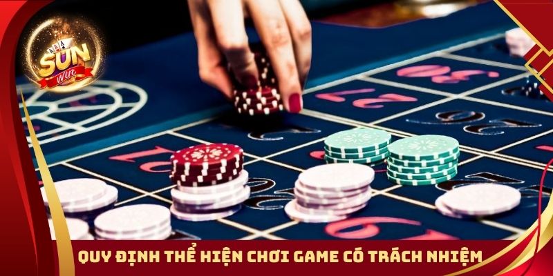 Quy định thể hiện chơi game có trách nhiệm