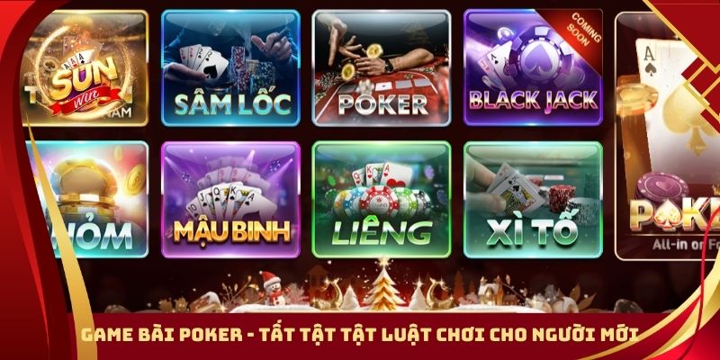 Game Bài Poker - Tất Tật Tật Luật Chơi Cho Người Mới Nhập Môn