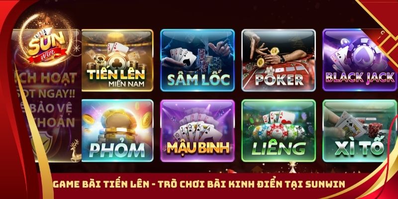 Game Bài Tiến Lên - Trò Chơi Bài Kinh Điển Tại Sunwin