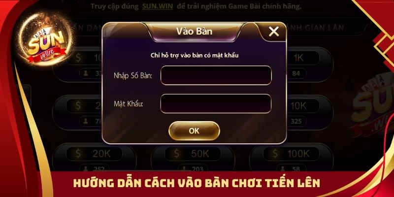 Hướng dẫn cách vào bàn chơi tiến lên