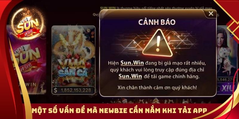 Một số vấn đề mà newbie cần nắm khi tải app