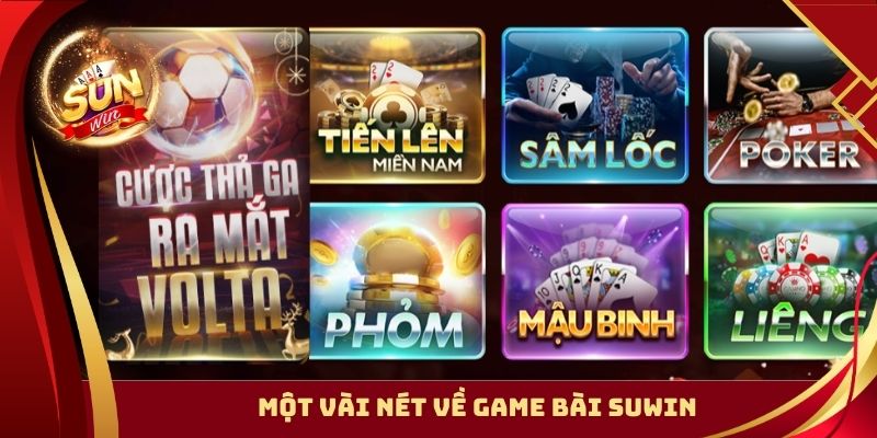 Một vài nét về game bài Suwin