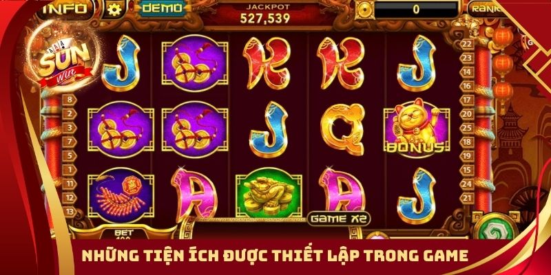 Những tiện ích được thiết lập trong game