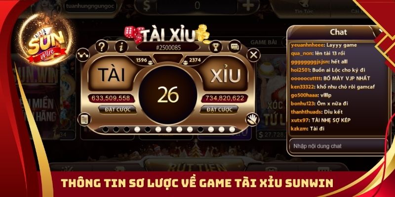 Thông tin sơ lược về game Tài Xỉu Sunwin