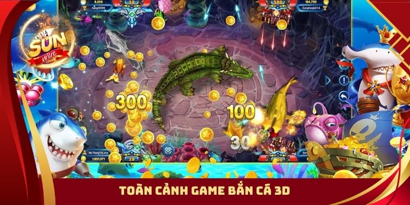 Toàn cảnh game bắn cá 3D