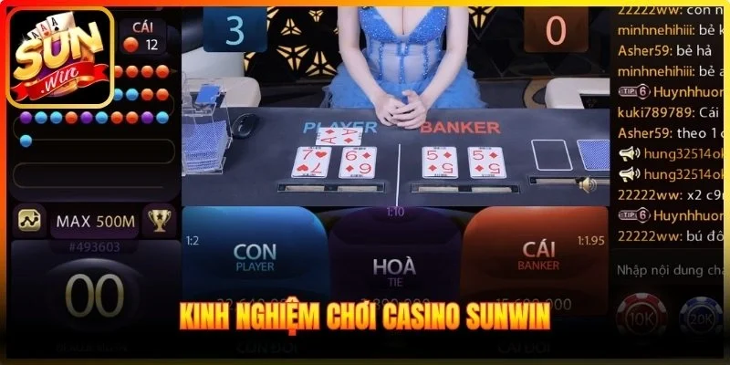 Kinh nghiệm chơi Casino Sunwin