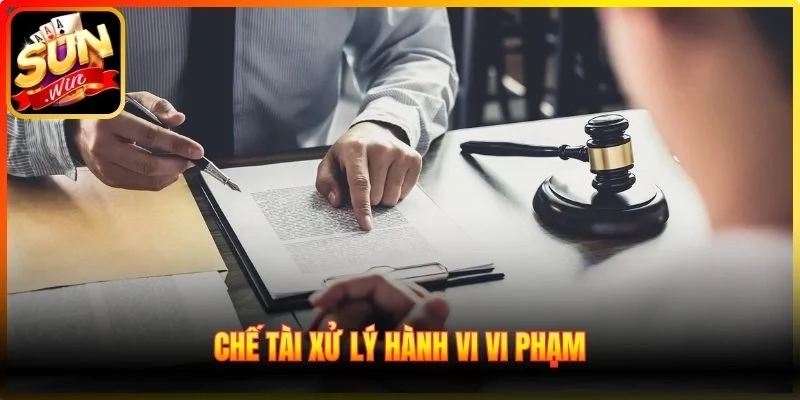 Chế tài xử lý hành vi vi phạm