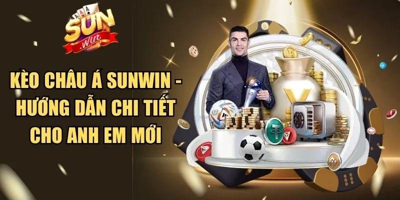 Kèo châu Á Sunwin