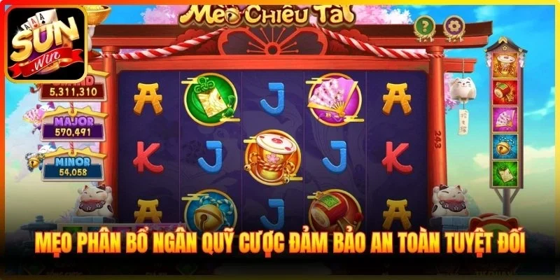 Mẹo phân bổ ngân quỹ cược đảm bảo an toàn tuyệt đối