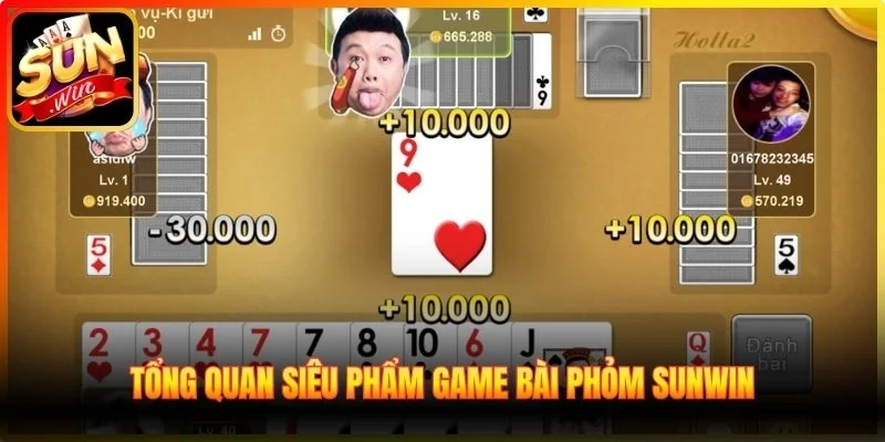 Tổng quan siêu phẩm game bài Phỏm Sunwin