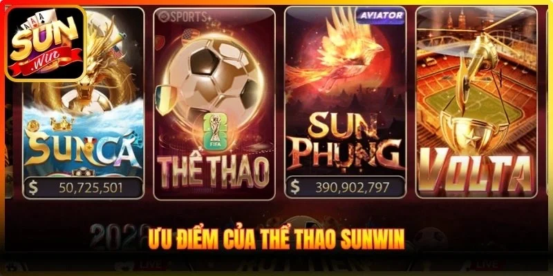 Ưu điểm của thể thao Sunwin