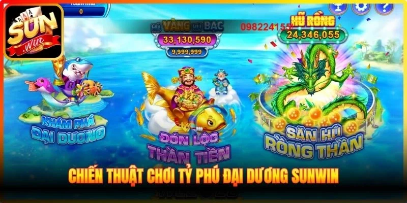 Chiến thuật chơi Tỷ Phú Đại Dương Sunwin
